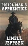 Linell Jeppsen - The Pistol Man's Apprentice