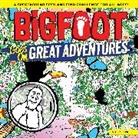 D L Miller, D L Miller, D. L. Miller - Bigfoot Goes on Great Adventures