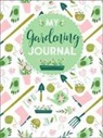 Editors of Quiet Fox Designs - My Gardening Journal