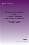 Frank T. Beke, Felix Eggers, Peter C. Verhoef - Consumer Informational Privacy