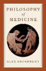 Alex Broadbent, Alex (Professor Broadbent, Broadbent Alex - Philosophy of Medicine