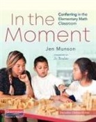 Jennifer Braden Munson, Jen Munson - In the Moment