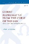 Jarvis J Williams, Jarvis J. Williams, Jarvis J. (Southern Baptist Theological Williams, Jarvis J. (Southern Baptist Theological Seminary Williams, Williams Jarvis J., Chris Keith - Christ Redeemed ''Us'' From the Curse of the Law