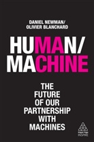Olivier Blanchard, Blanchard Olivier, Daniel Newman, Newman Daniel - Human/Machine