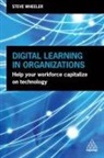 Steve Wheeler, Wheeler Steve - Digital Learning in Organizations