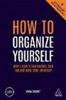 John Caunt - How to Organize Yourself