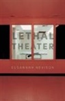 Susannah Nevison - Lethal Theater