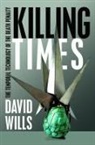 David Wills - Killing Times