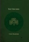 Cindy Brandner - Exit Unicorns