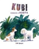 Erik Speyer, Erik Speyer - Kubi Conoce a Rosita (Kubi Meets Rosita)