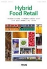 Alina Cymera, Aline Cymera, Bernhard Franken - Hybrid Food Retail