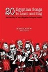Tessa Grafen, Bahaa Ed Ossama, Bahaa Ed-Din Ossama, Ahmed Okasha - 20 Egyptian Songs to Learn and Sing