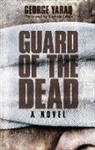 George Yarak, George Yaraq - Guard of the Dead
