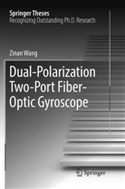 Zinan Wang - Dual-Polarization Two-Port Fiber-Optic Gyroscope