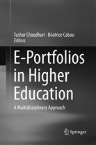 CABAU, Cabau, Beatrice Cabau, Béatrice Cabau, Tusha Chaudhuri, Tushar Chaudhuri - E-Portfolios in Higher Education