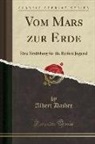 Albert Daiber - Vom Mars zur Erde
