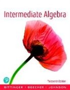 Judith A. Beecher, Marvin L. Bittinger, Barbara L. Johnson - Intermediate Algebra Plus New Mylab Math with Pearson Etext -- Access Card Package