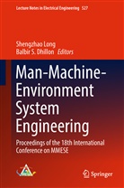 Balbir S. Dhillon, Shengzha Long, Shengzhao Long, S Dhillon, S Dhillon - Man-Machine-Environment System Engineering