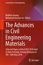 Mokhta Awang, Mokhtar Awang, Hasnain Isa, Hasnain Isa, Mohamed Hasnain Isa - The Advances in Civil Engineering Materials