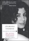 Joumana Haddad - Ho ucciso Shahrazad. Confessioni di una donna araba arrabbiata