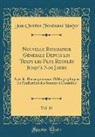 Jean Chrétien Ferdinand Hoefer - Nouvelle Biographie Générale Depuis les Temps les Plus Reculés Jusqu'à Nos Jours, Vol. 15