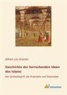 Alfred Von Kremer, Alfred von Kremer - Geschichte der herrschenden Ideen des Islams