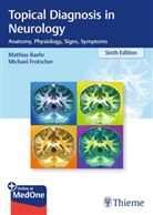 Mathia Bähr, Mathias Bähr, Michael Frotscher - Topical Diagnosis in Neurology