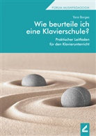 Yara Borges, Yara L R Borges, Yara L. R. Borges, Werne Sobotzik, Werner Sobotzik - Wie beurteile ich eine Klavierschule?