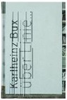 Karlheinz Bux, Christine Reeh-Peters, Karlhein Bux, Karlheinz Bux - Karlheinz Bux - über Linie