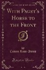 Cosmo Rose-Innes - With Paget's Horse to the Front (Classic Reprint)