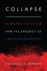 Douglas E. Schoen - Collapse