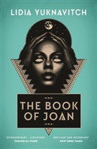 Lidia Yuknavitch, Yuknavitch Lidia - The Book of Joan