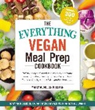 Marly McMillen Beelman - Everything Vegan Meal Prep Cookbook