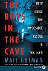 Matt Gutman - The Boys in the Cave
