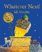 Jill Murphy, Murphy Jill - Whatever Next!