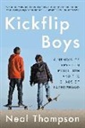 Neal Thompson, Thompson Neal - Kickflip Boys