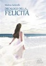 Martina Sartorello - Decalogo della felicità