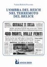Valeria Richichi Fecarotta - L'ombra del Reich nel terremoto del Belice