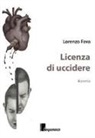 Lorenzo Fava - Licenza di uccidere