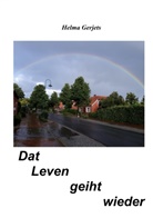 Helma Gerjets - Dat Leven geiht wieder