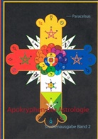 Theophrastus von Hohenheim, Paracelsus, Paracelsus - Apokryphen der Astrologie