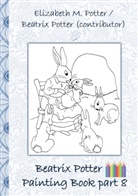 Beatrix Potter, Elizabeth Potter, Elizabeth M Potter, Elizabeth M. Potter - Beatrix Potter Painting Book Part 8 ( Peter Rabbit )