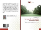 Ama Gueblaoui, Amal Gueblaoui - Les eaux de drainage de l'Oasis de Gabès