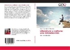 Miguel Ángel Huamán Villavicencio - Literatura y cultura: una introducción