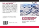 Oscar Murriagui - Análisis de correlación de la IED del Ecuador periodo 2006-2015