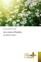 Astride Présumé Francois - Les noces d'Hadley