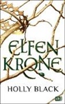 Holly Black - Elfenkrone: Elfenkrone