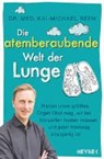 Kai-Michael Beeh, Kai-Michael (Dr. med.) Beeh, vm-grafik, vm-grafik - Die atemberaubende Welt der Lunge