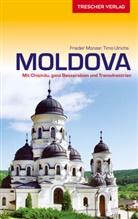 Frieder Monze, Frieder Monzer, Friede Monzer, Frieder Monzer, Timo Ulrichs, Timo Ulrichs - TRESCHER Reiseführer Moldova