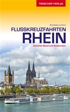 Annette Lorenz, Annette Lorenz - Reisef&uuml;hrer Flusskreuzfahrten Rhein